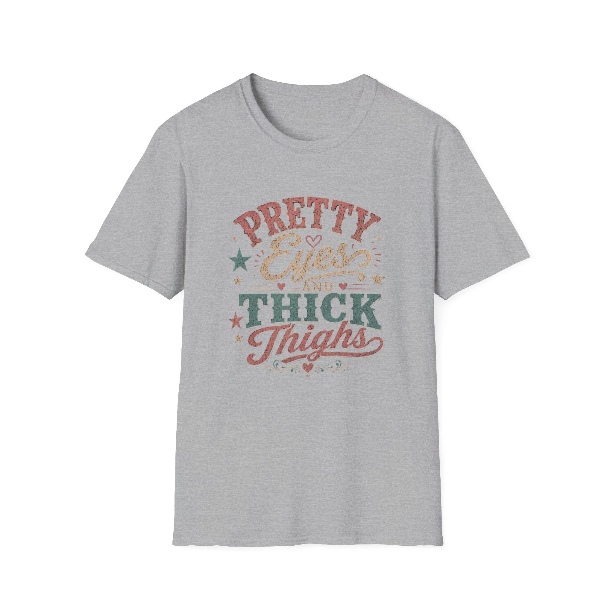 Pretty Eyes and Thick Thighs