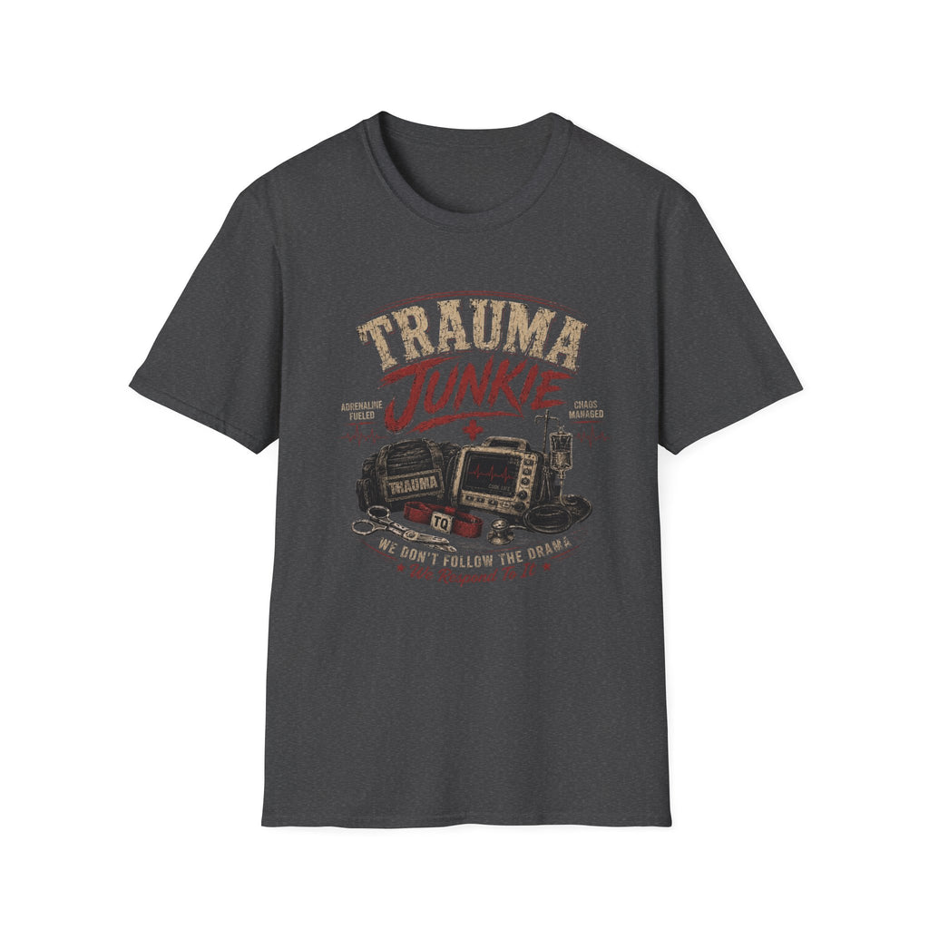 Trauma Junkie