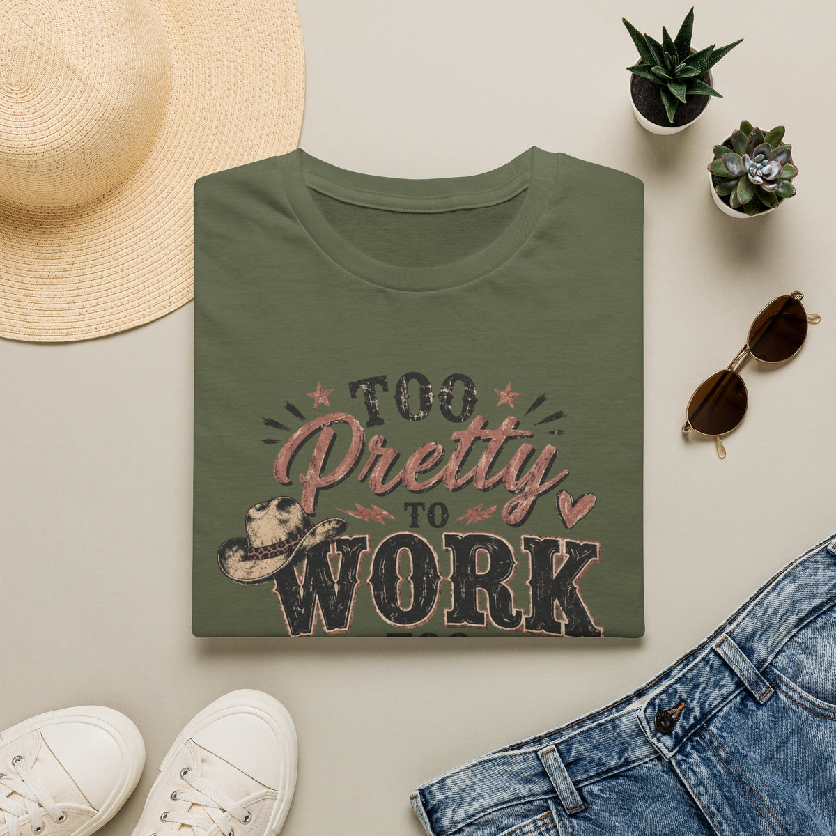 Too Pretty to Work Too Classy to Stay Home